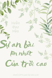 Sự An Bài Lớn Nhất Của Trời Cao