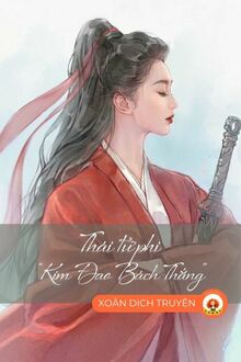 Thái Tử Phi "Kim Đao Bách Thắng"