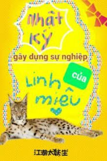 Linh Miêu Gây Dựng Sự Nghiệp Hằng Ngày