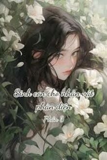 Sinh Con Cho Nhân Vật Phản Diện