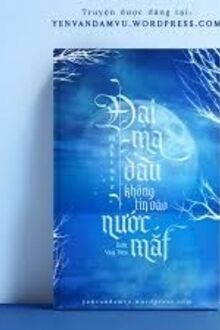 Đại Ma Đầu Không Tin Vào Nước Mắt