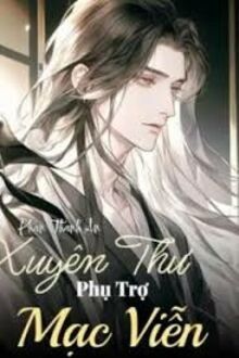 Xuyên Thư Phụ Trợ Mạc Viễn