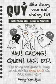 Quỷ Đều Van Nài Chúng Ta Tái Hợp Lại