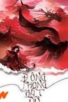 Đông Phong Bất Dữ