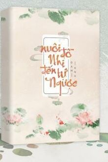 Nuôi Đồ Nhi Đến Tự Ngược