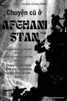 Chuyện Cũ Afghanistan 1986