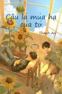 Cậu Là Mùa Hạ Của Tớ