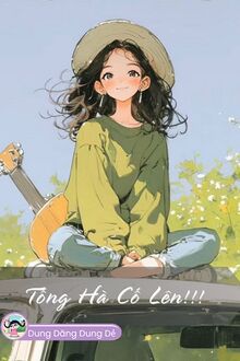 Tống Hà Cố Lên!