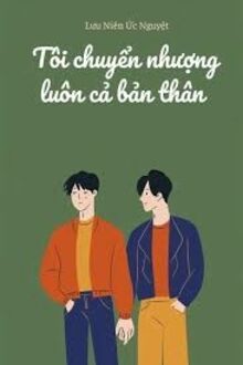 Tôi Chuyển Nhượng Luôn Cả Bản Thân