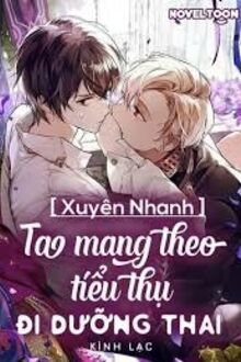 Ta Mang Theo Tiểu Thụ Đi Dưỡng Thai