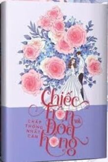 Chiếc Hôn Và Đóa Hồng