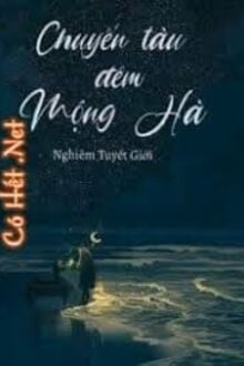 Chuyến Tàu Đêm Mộng Hà