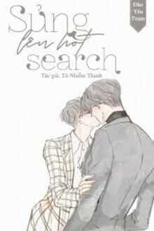 Sủng Lên Hot Search