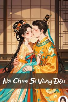 Nơi Chim Sẻ Vàng Đậu