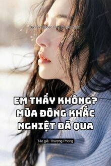 Em Biết Không, Mùa Đông Khắc Nghiệt Đã Qua