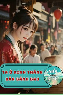 Ta Ở Kinh Thành Bán Bánh Bao