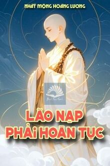 Lão Nạp Phải Hoàn Tục