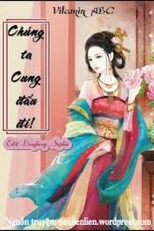 Chúng Ta Cung Đấu Đi