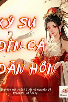 Ký Sự Đèn Cá Dẫn Hồn