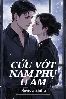 Cứu Vớt Nam Phụ U Ám