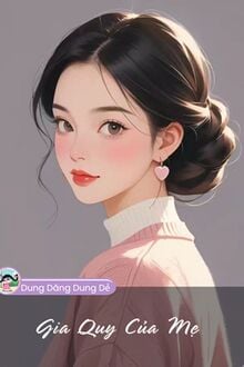 Gia Quy Của Mẹ
