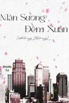 Màn Sương Đêm Xuân