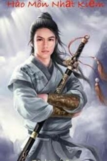 Hào Môn Nhất Kiếm