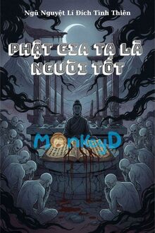 Phật Gia Ta Là Người Tốt