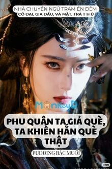 Phu Quân Ta Giả Què, Ta Khiến Hắn Què Thật