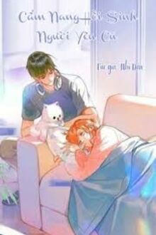 Cẩm Nang Hồi Sinh Người Yêu Cũ