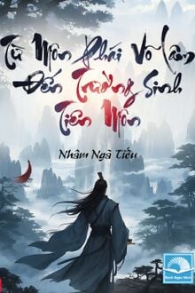 Từ Môn Phái Võ Lâm Đến Trường Sinh Tiên Môn [C]