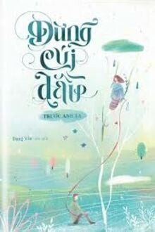 Đừng Cúi Đầu Trước Anh Ta