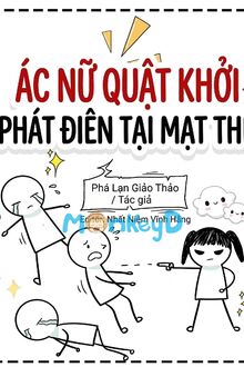 Ác Nữ quật Khởi Phát Điên Tại Mạt Thế