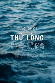 Trò Chơi Thử Lòng 