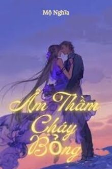 Âm Thầm Cháy Bỏng 