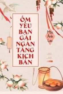 Ốm Yếu Bạn Gái Ngàn Tầng Kịch Bản