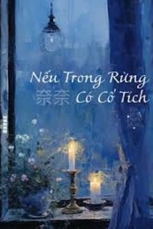Nếu Trong Rừng Có Cổ Tích