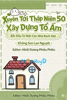 Xuyên Tới Thập Niên 50 Xây Dựng Tổ Ấm