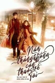 Năm Tháng Không Còn Thuộc Về Tôi