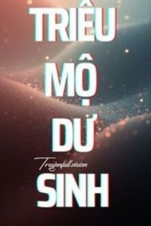Triều Mộ Dư Sinh 