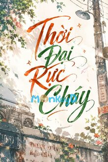 Thời Đại Rực Cháy