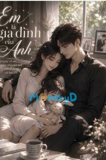 Em Là Gia Đình Của Anh