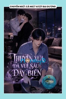 Thuyền Xưa Đã Vùi Sâu Đáy Biển