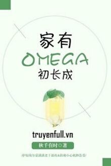 Nhà Có Omega Mới Trưởng Thành