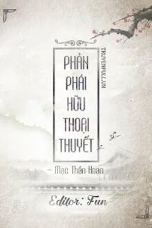 Phản Phái Hữu Thoại Thuyết