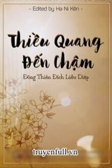 Thiều Quang Đến Chậm