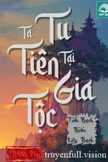 Ta Tu Tiên Tại Gia Tộc