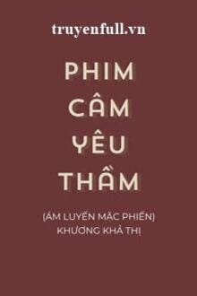 Phim Câm Yêu Thầm